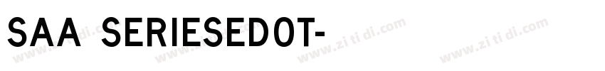Saa SeriesEDOT字体转换